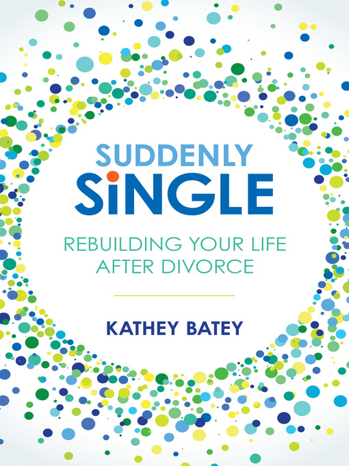 Title details for Suddenly Single by Kathey Batey - Available